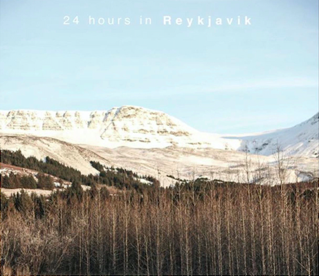 24 Hours in Reykjavik